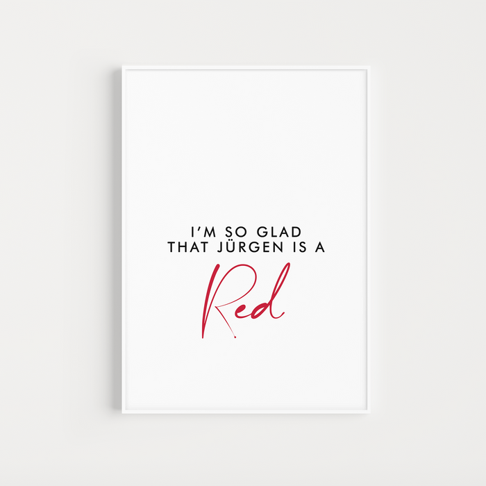 Liverpool "Jurgen Is A Red" Chant Poster