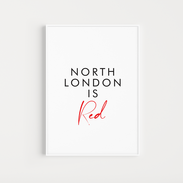 Arsenal "North London Is Red" Chant Poster