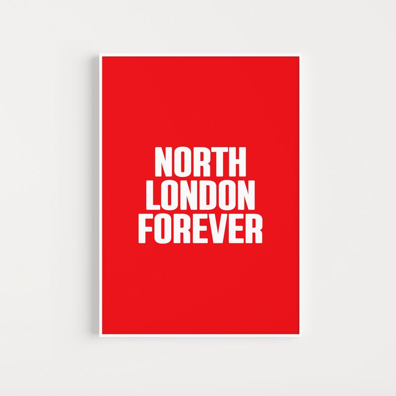 arsenal "north london forever" lyrics poster