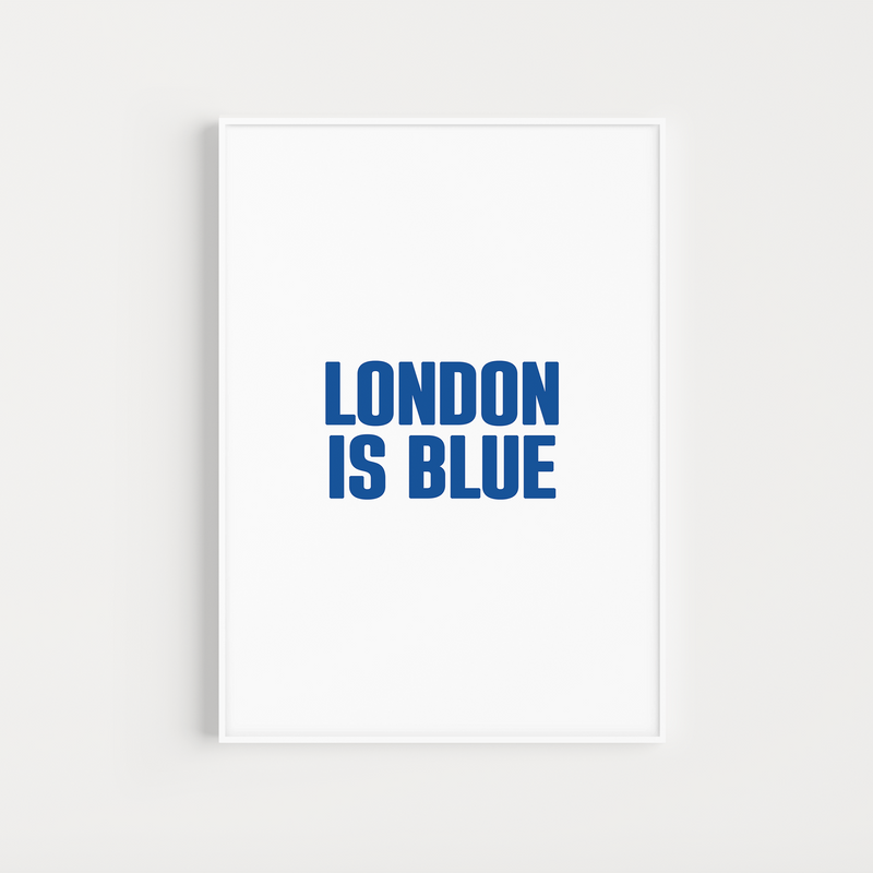 chelsea "london is blue" lyrics poster