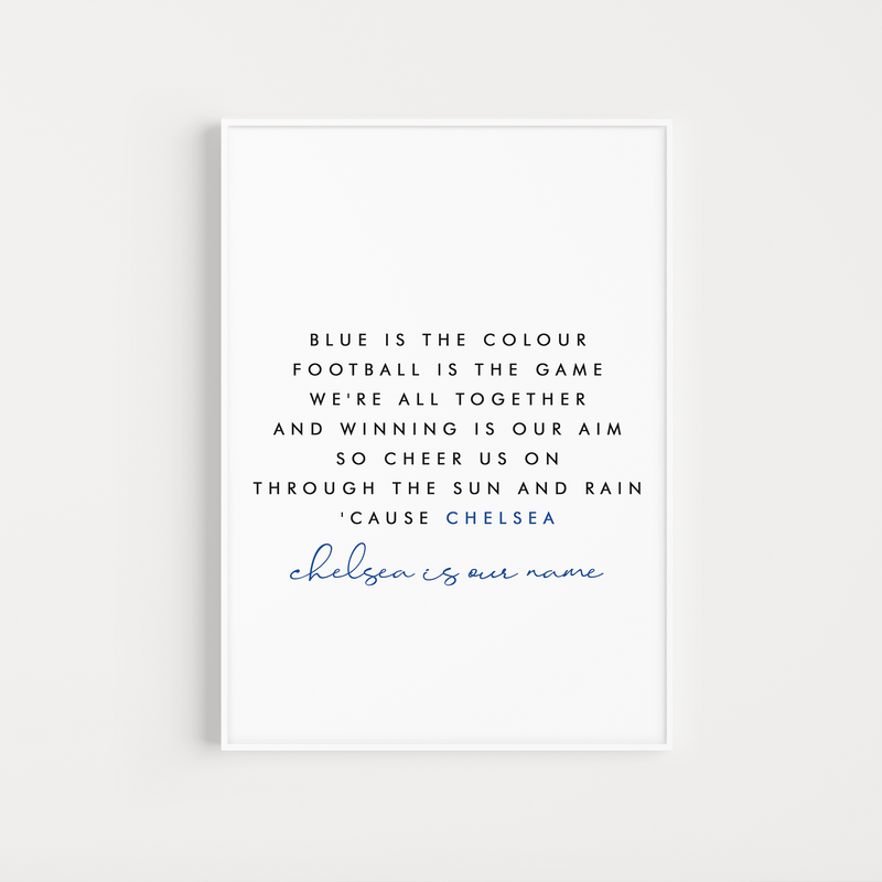 chelsea "blue is the colour" lyrics poster