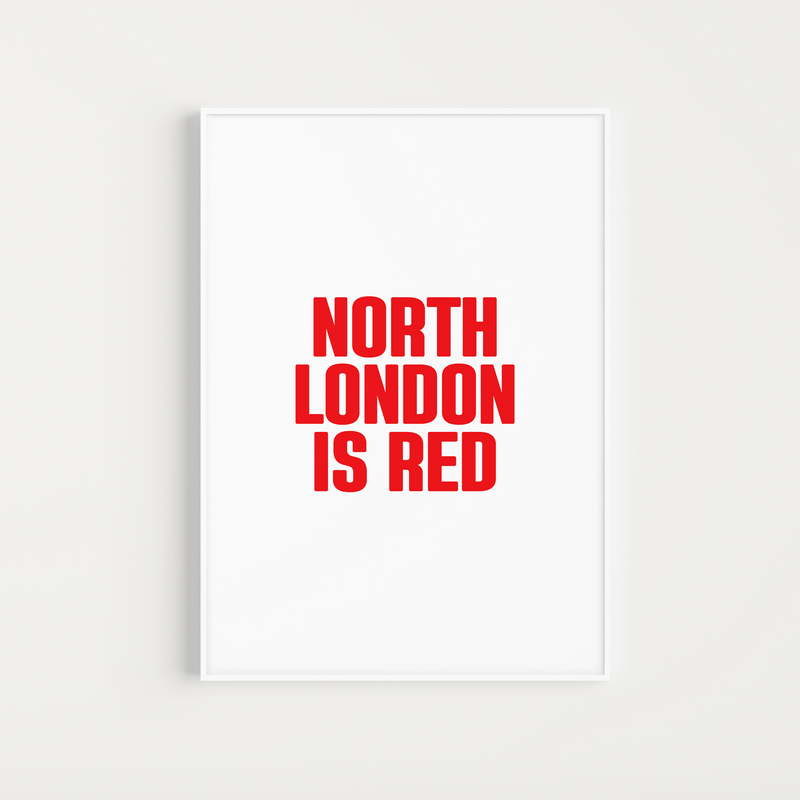 arsenal "north london is red" lyrics poster